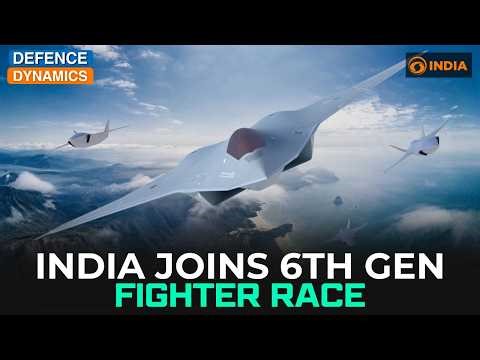 India Joins 6th Gen Fighter Race | Defence Dynamics