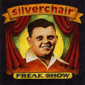 Silverchair - Freak Show