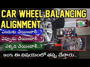 Wheel Balancing and Alignment | How to do wheel Alignment on a Car | Car Steering Control Tips