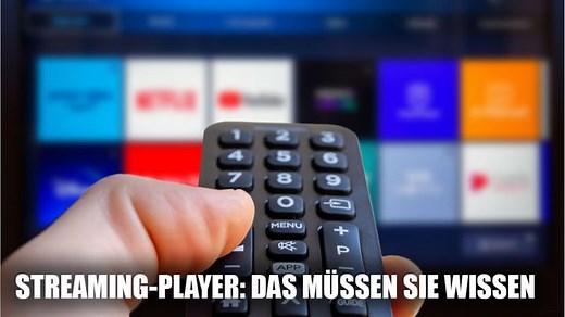 Streaming-Player: Das müssen Sie vor dem Kauf wissen