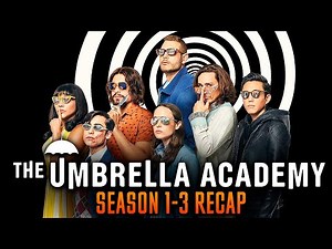 The Umbrella Academy season 1-3 Recap