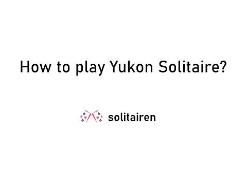 How to play Yukon Solitaire?
