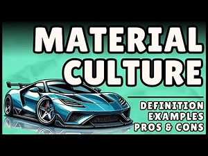 What is Material Culture? (Easy Explanation)