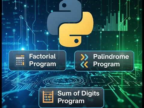 Important Python Programs/ Factorial, Sum Of Digits, Palindrome