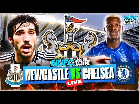 NEWCASTLE UNITED vs CHELSEA | Match Day Live | Premier League