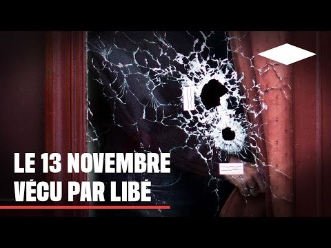 La nuit du 13 novembre 2015 racontée par les journalistes de Libération