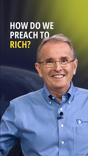 How do we preach to rich?