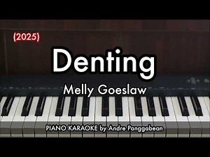 Denting - Melly Goeslaw (2025) | Piano Karaoke by Andre Panggabean