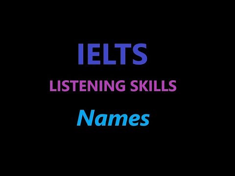 Part 4 of IELTS Listening Skills - SPELLING NAMES #ielts #ieltslistening #ieltstest #ieltsprep