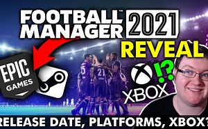 Football Manager 2021（足球经理2021）预告片公布，将登陆xbox次世代 - 大神WorkTheSpace带来解读