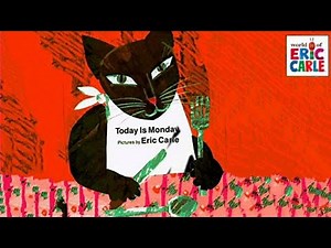 Today is Monday by Eric Carle || Read Aloud Book