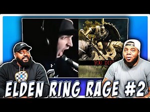 ULTIMATE ELDEN RING RAGE Compilation #2 - (REACTION)