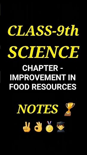 Improvement in food resources 🔥 | Class 9th Biology Notes | Class 9 Science NCERT 2025-26