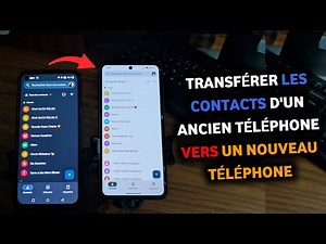 Comment Transférer Les Contacts d'un Android vers Android facilement en 2025