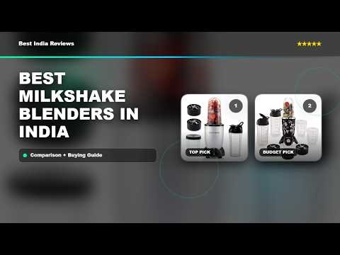 Best Milkshake Blenders in India | Milkshake