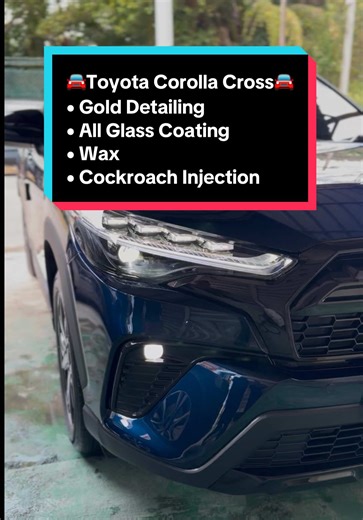 🚘Toyota Corolla Cross🚘 • Gold Detailing • All Glass Coating • Wax • Cockroach Injection #cardetailing #detailingworld #detailingworld #doortodoorservice #detailingshop