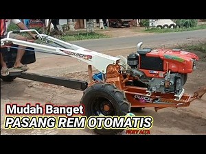 Cara Pasang Rem Di mesin Tracktor Tangan / Edet