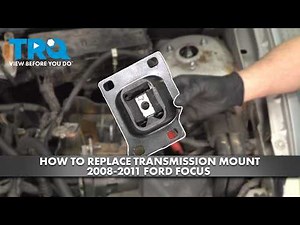 How to Replace Transmission Mount 2008-2011 Ford Focus