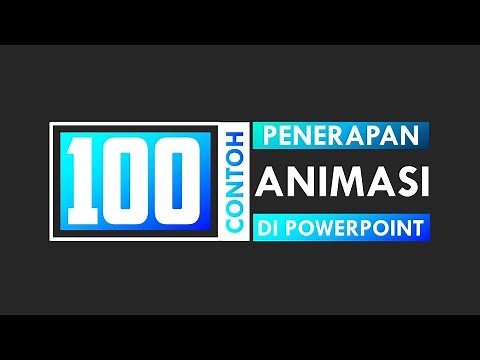 100 Contoh Animasi Gerak di Power Point
