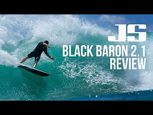 JS Black Baron 2.1 Surfboard Review - Down the Line Surf