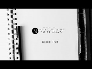 How to Fill out a Deed of Trust by Next Figure Notary