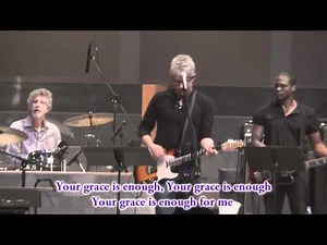 Matt Maher: Your Grace Is Enough