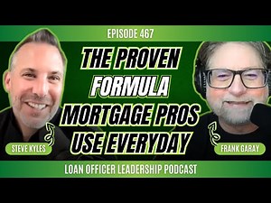 The Proven Formula Mortgage Pros Use Every Day