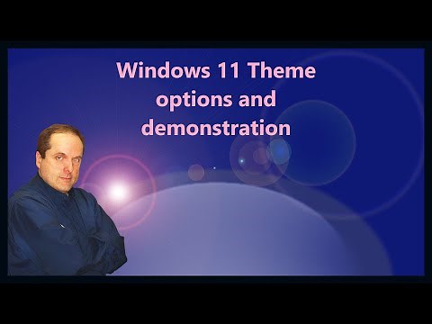 Windows 11 Theme options and demonstration