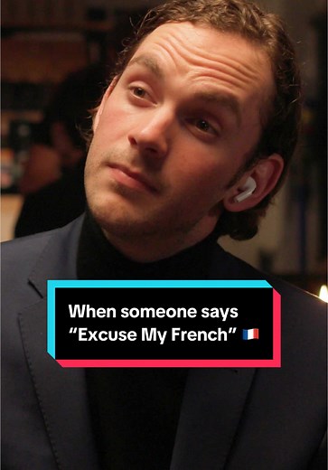 Understanding 'Excuse My French' in Comedy