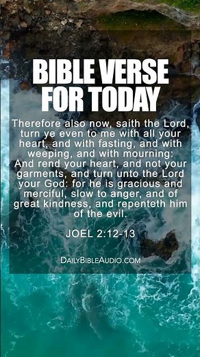 Joel 2:12-13 | Encouraging Bible Verse For Today