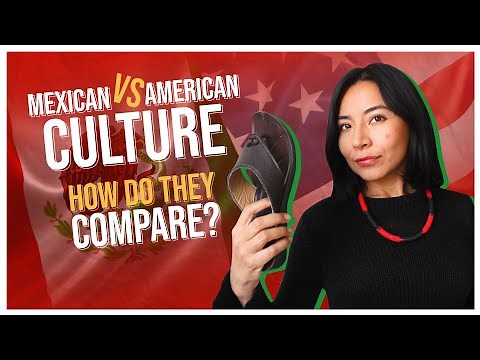 MEXICAN vs. AMERICAN CULTURE: How do they compare? 👊