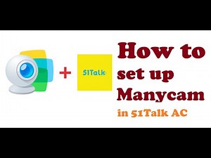How to Set Up Manycam in AC 51Talk | Easy Steps