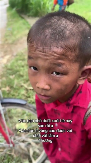 Cuộc sống của trẻ vùng cao luôn là cái gì đó.