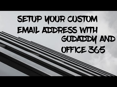 Setup your Custom Email Address with Microsoft Office 365 and GoDaddy