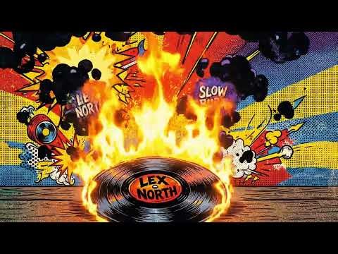 Lex North - Slow Burn (Official Visualiser)