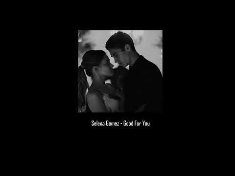 good for you (slowed)