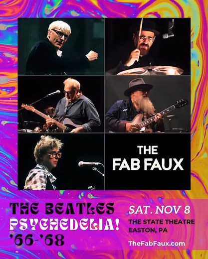 🎸 THIS SATURDAY catch The Fab Faux live at The State Theatre in Easton, PA for our second Beatles Psychedelia Era (‘66 - ‘68) performance! Our first performance in NYC last Saturday was a hit and we can’t wait to bring these songs to life onstage again. 🔥🔥 Plus... this very special performance is Will Lee’s final show with the band. 👉 Sat., Nov. 8, 2025 | 7:30 pm 👉 State Theatre - Easton, PA @thestatetheatre_pa TICKETS: TheFabFaux.com | The Fab Faux