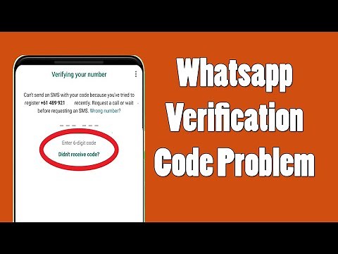 How To Fix Whatsapp Verification Code Not Receive Problem
