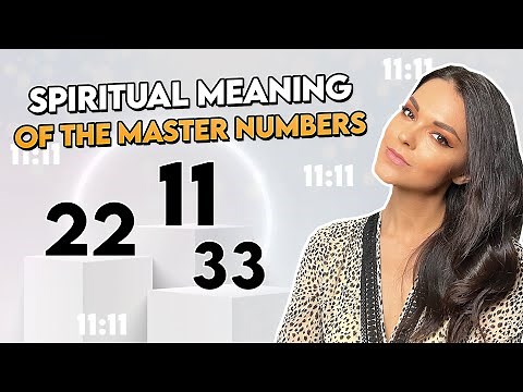 Spiritual Meaning Of the Master Numbers 11, 22, 33 | Divine Numerology That Defines Your Mission