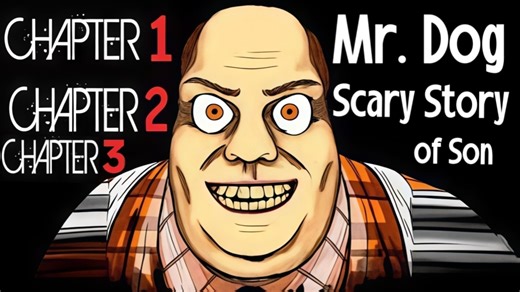 《Mr. Dog: Scary Story of Son\u002F狗〈狗狗〉先生：儿子的恐怖故事》全关卡＆全结局＆最高难度通关攻略；良子来干你了！加点小心！