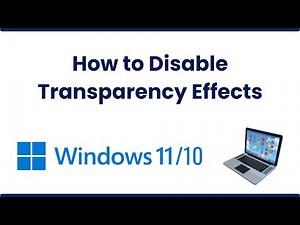 How to Disable Transparency Effects in Windows 10/11