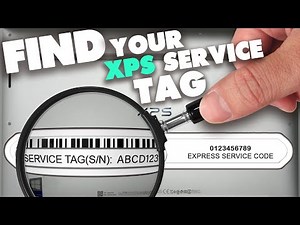 How To Locate Your Service Tag on the Dell XPS Laptop