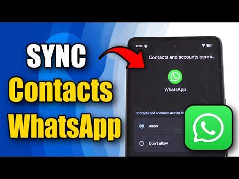 How to Sync WhatsApp Contacts on Android (Easy Tutorial)