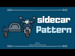 What is the Sidecar pattern and why is it heavily used in micro-services