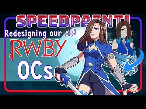 SPEEDPAINT! | Redesigning our old RWBY OCs - Team STRM