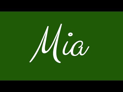 Learn how to Sign the Name Mia Stylishly in Cursive Writing