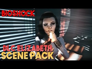 Bioshock Infinite || Burial At Sea - Elizabeth Scene Pack || 1080p, 60FPS