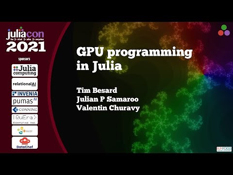 GPU Programming in Julia | Workshop | JuliaCon 2021