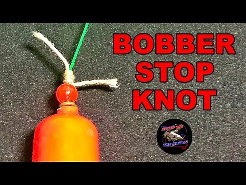 How to Tie a Bobber Stop Knot (and One Extra Tip)
