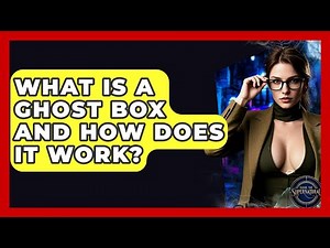 What Is A Ghost Box And How Does It Work? - Inside the Supernatural